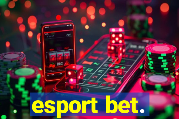 esport bet.
